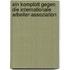 Ein Komplott gegen die Internationale Arbeiter-Assoziation