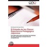 El Estudio de las Clases: Experiencia Pedagógica Japonesa door RaúL. Eduardo Henríquez Soleno