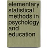 Elementary Statistical Methods in Psychology and Education by Robert A. Forsyth