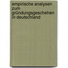 Empirische Analysen Zum Gründungsgeschehen in Deutschland door Reinhold Grotz