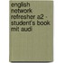 English Network Refresher A2 - Student's Book Mit Audi