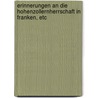 Erinnerungen an die Hohenzollernherrschaft in Franken, etc by Julius Meyer
