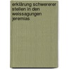 Erklärung Schwererer Stellen In Den Weissagungen Jeremias by Johann Friedrich Von Gaab