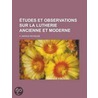 Etudes Et Observations Sur La Lutherie Ancienne Et Moderne door A. Marius Richelme