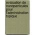 Evaluation de nanoparticules pour l'administration topique