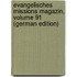 Evangelisches Missions Magazin, Volume 91 (German Edition)