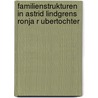 Familienstrukturen in Astrid Lindgrens Ronja R Ubertochter door Rebecca Hillebrand
