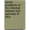 Family Problems Of Hiv-infected Widows And Spouses Of Idus by Rajkumari Latasana Devi