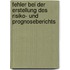 Fehler bei der Erstellung des Risiko- und Prognoseberichts