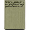 Forschungsdesign in Der Vergleichenden Politikwissenschaft door Susanne Lossi