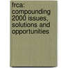 Frca: Compounding 2000 Issues, Solutions and Opportunities door Yuri S. Lipatov