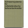 Frühwarnsysteme für mittelständische Lieferantenkredite door Nils Peters