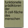 Funktionelle Prädiktoren der ß-Zell-Fläche des Menschen door Thomas Georg Karl Breuer