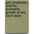 Gari Production And The Economic Growth Of Iwo, Osun State