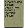 Gedanken Und Denker: Gesammelte Aufsätze (German Edition) by Jerusalem Wilhelm