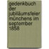 Gedenkbuch Der Jubiläumsfeier Münchens Im September 1858