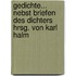 Gedichte... Nebst Briefen Des Dichters Hrsg. Von Karl Halm