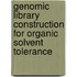 Genomic Library Construction for Organic Solvent Tolerance