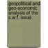 Geopolitical and Geo-Economic Analysis of the S.W.F. Issue
