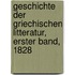 Geschichte der Griechischen Litteratur, Erster Band, 1828