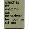 Grundriss Der Anatomie Des Menschen: Text (German Edition) door Henle Jacob