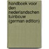 Handboek Voor Den Nederlandschen Tuinbouw (German Edition)