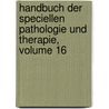 Handbuch Der Speciellen Pathologie Und Therapie, Volume 16 by Hugo Ziemssen