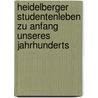 Heidelberger Studentenleben Zu Anfang Unseres Jahrhunderts by Eduard Heyck