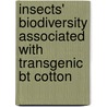 Insects' Biodiversity Associated With Transgenic Bt Cotton by Muhammad Arshad