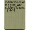 Indian Voices of the Great War: Soldiers' Letters, 1914-18 door Omissi