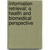 Information Retrieval: A Health and Biomedical Perspective by William R. Hersh