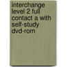 Interchange Level 2 Full Contact A With Self-study Dvd-rom by Jack C. Richards