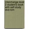 Interchange Level 2 Student's Book With Self-study Dvd-rom by Jonathan Hull