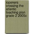 Iopeners Crossing the Atlantic Teaching Plan Grade 2 2005c