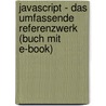 JavaScript - Das umfassende Referenzwerk (Buch mit E-Book) door David Flanagan