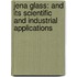 Jena Glass: and Its Scientific and Industrial Applications