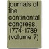 Journals of the Continental Congress, 1774-1789 (Volume 7)