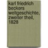 Karl Friedrich Beckers Weltgeschichte, Zweiter Theil, 1828