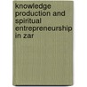 Knowledge Production and Spiritual Entrepreneurship in Zar door Setargew Kenaw