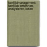 Konfliktmanagement: Konflikte Erkennen, Analysieren, Losen door Gerhard Schwarz