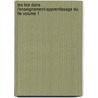 Les Tice Dans L'enseignement/apprentissage Du Fle Volume 1 door Liliane Merhy