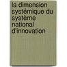 La dimension systémique du Système National d'Innovation by Alejandro Naclerio