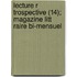 Lecture R Trospective (14); Magazine Litt Raire Bi-Mensuel