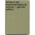 Lehrbuch Der Experimentalphysik, Volume 1 (German Edition)