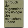 Lehrbuch der Allgemeinen Physiologie des Menschen, I. Band by August Friedrich Günther