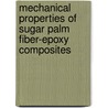 Mechanical Properties Of Sugar Palm Fiber-Epoxy Composites door Mohd Sapuan Salit