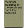 Memorial Catalogue of the French and Dutch Loan Collection door Edinburgh. International Exhibition