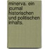 Minerva. Ein Journal historischen und politischen Inhalts.