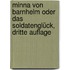 Minna von Barnhelm oder das Soldatenglück, dritte Auflage