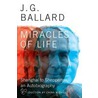 Miracles of Life: Shanghai to Shepperton, an Autobiography door James G. Ballard